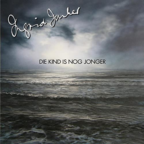 Ingrid Jonker - Die Kind Is Nog Jonger - Various Artists